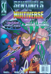 Sentinels of the Multiverse: Shattered Timelines and Wrath of the Cosmos